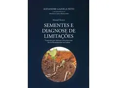 Livro Sementes e Diagnose de Limitações - 0