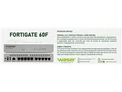 Firewall as a Service FortGate 60F - Waser Tecnologia